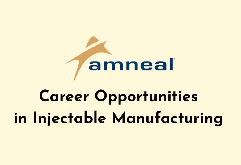 Amneal Pharmaceuticals Opens Career Opportunities in Injectable Manufacturing