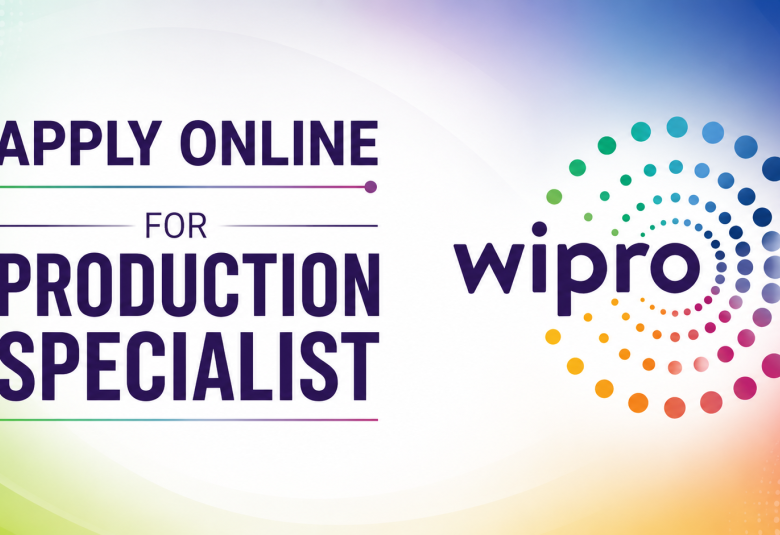 Apply Online for Production Specialist at WIPRO