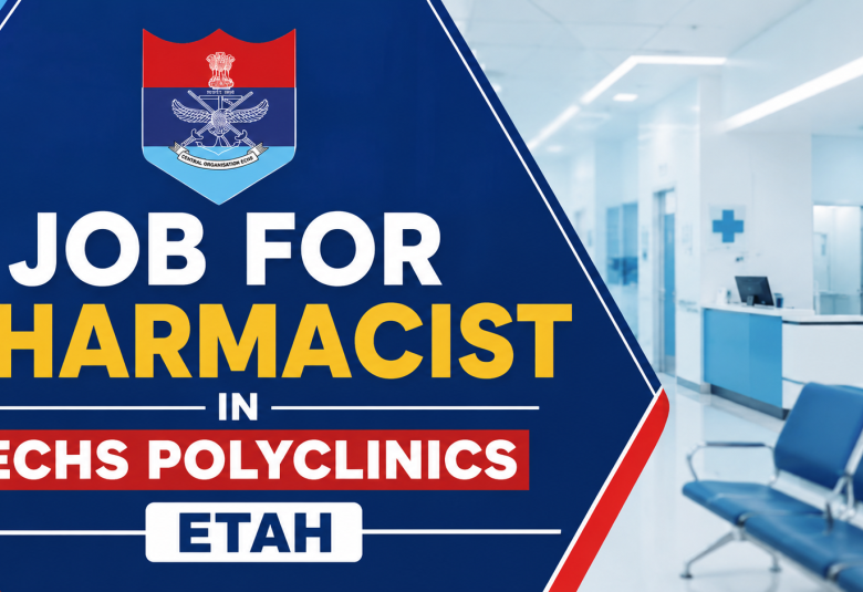 Job for Pharmacist in ECHS Polyclinics Etah