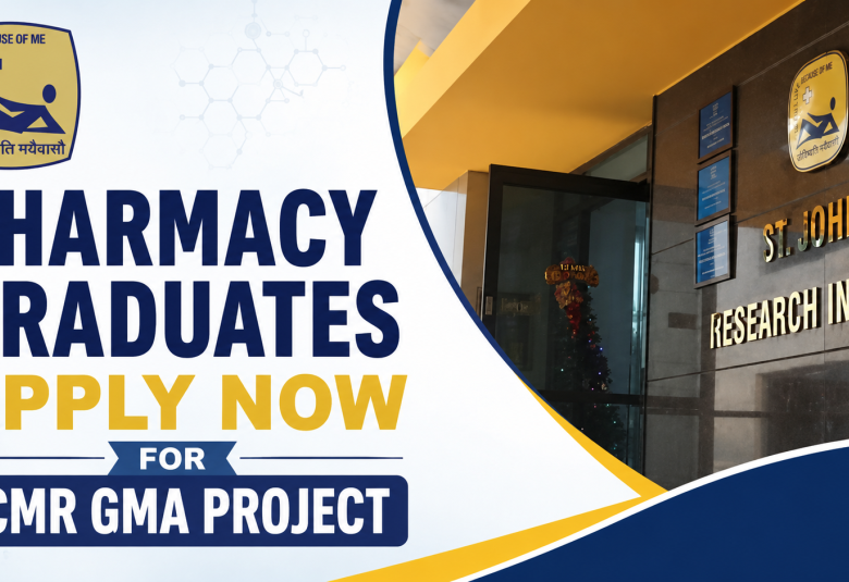 Pharmacy graduates apply now for ICMR GMA Project at St. John's Research Institute