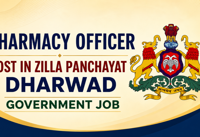 Pharmacy Officer Post in Zilla Panchayat Dharwad