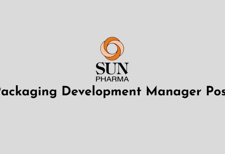 Sun Pharma looking for Packaging Development Manager