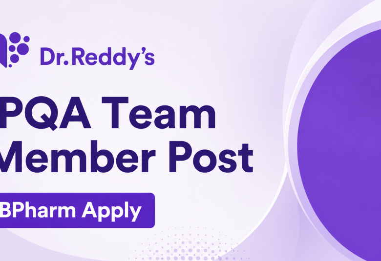 Work as IPQA Team Member at Dr.Reddy's Lab
