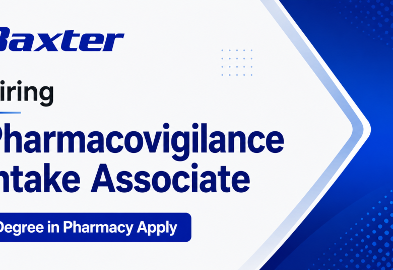 Baxter Hiring Pharmacovigilance Intake Associate