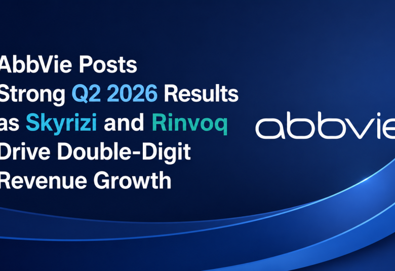 AbbVie Posts Strong Q2 2026 Results as Skyrizi and Rinvoq Drive Double-Digit Revenue Growth