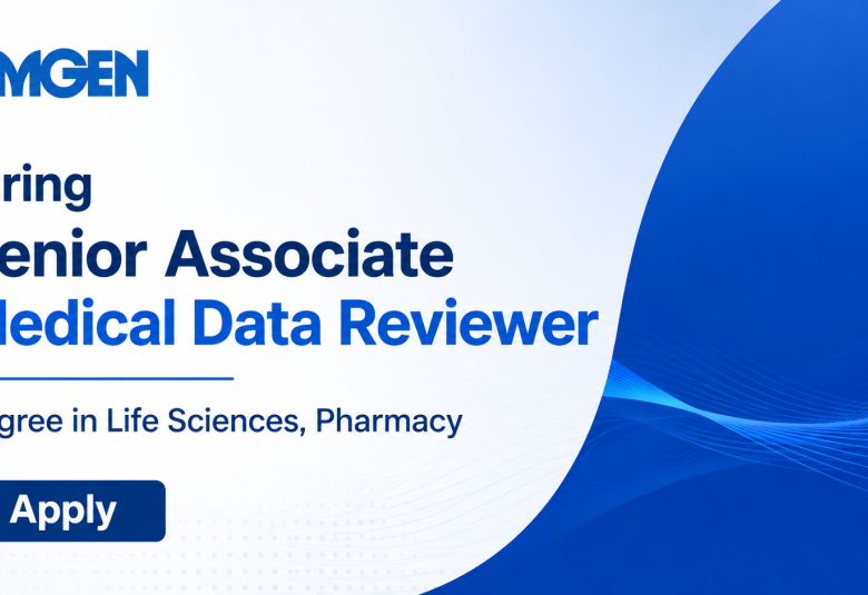 Amgen Hiring Senior Associate Medical Data Reviewer