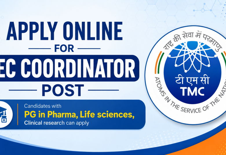 Apply Online for IEC Coordinator at TMC | Candidates with PG in Pharma, Life sciences, Clinical research can apply