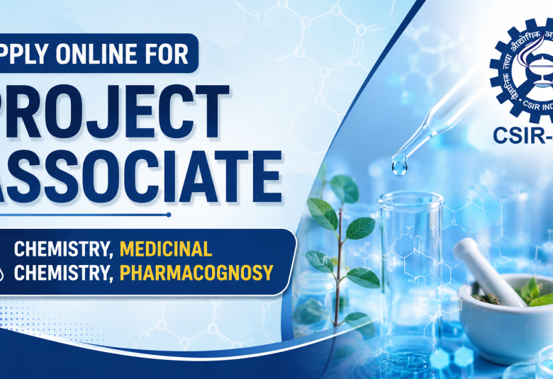 Apply Online for Project Associate at CSIR-IIIM | Chemistry, Medicinal Chemistry, Pharmacognosy Apply
