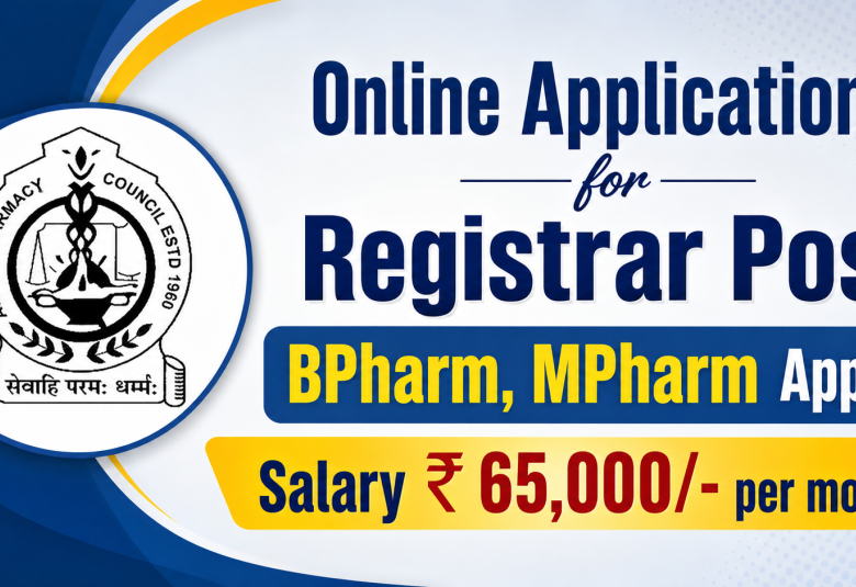 Assam Pharmacy Council Invites Online Applications for Registrar Post