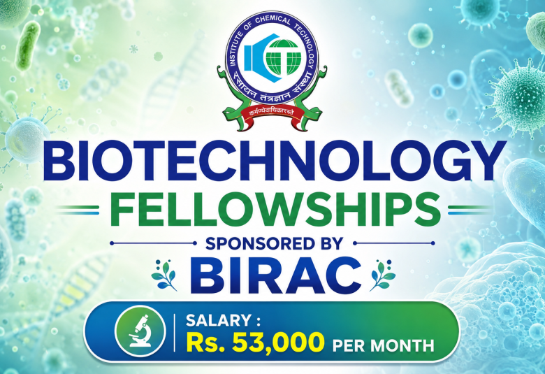 Biotechnology Fellowships sponsored by BIRAC at ICT Mumbai