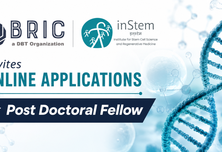 BRIC-inStem invites online applications for Post Doctoral Fellow