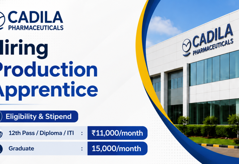 Cadila Pharmaceuticals Hiring Production Apprentice