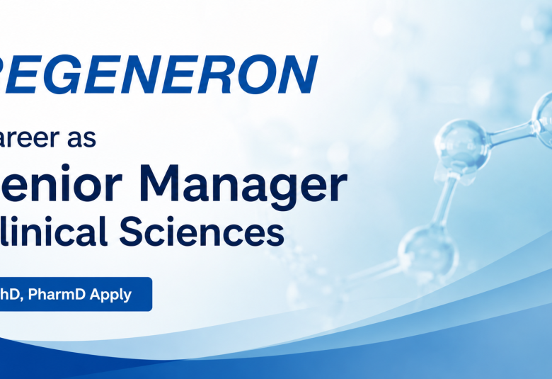 Career as Senior Manager Clinical Sciences at Regeneron