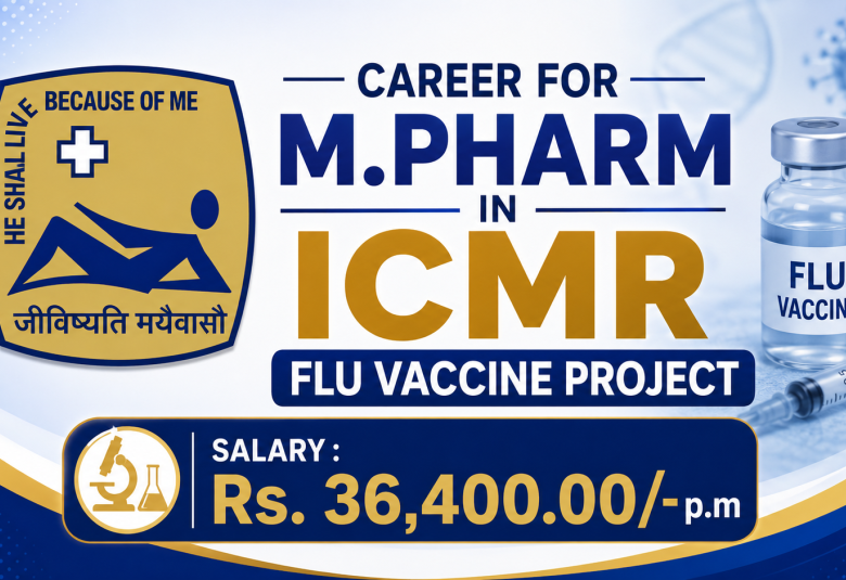 Career for M.Pharm in ICMR Flu Vaccine Project at St. John's Research Institute