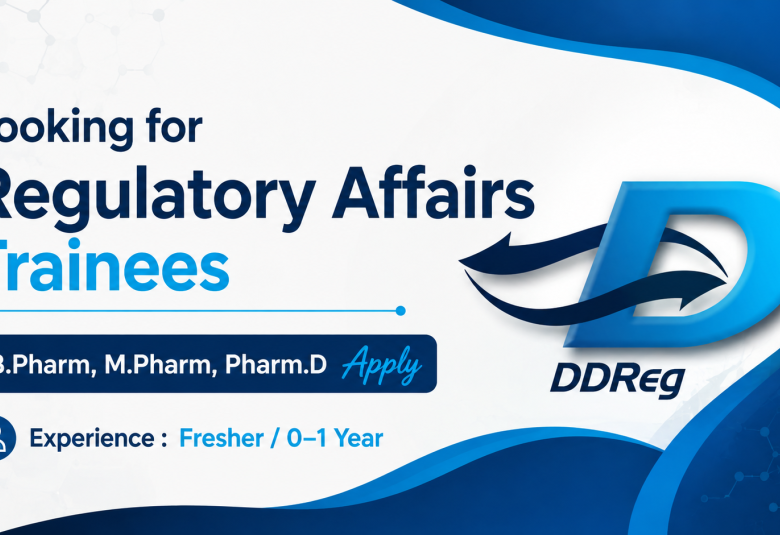 DDReg Pharma Looking for Regulatory Affairs Trainees