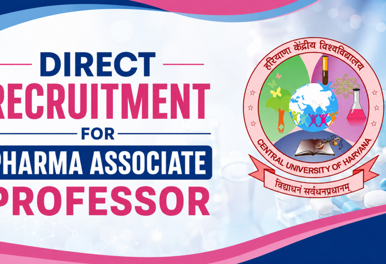Direct Recruitment for Pharma Associate Professor at Central University of Haryana