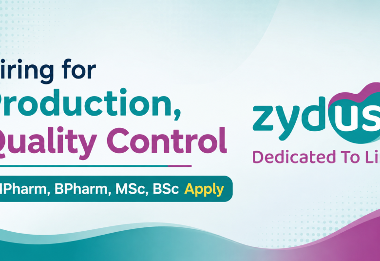 Hiring for Production, Quality Control at Zydus Lifesciences