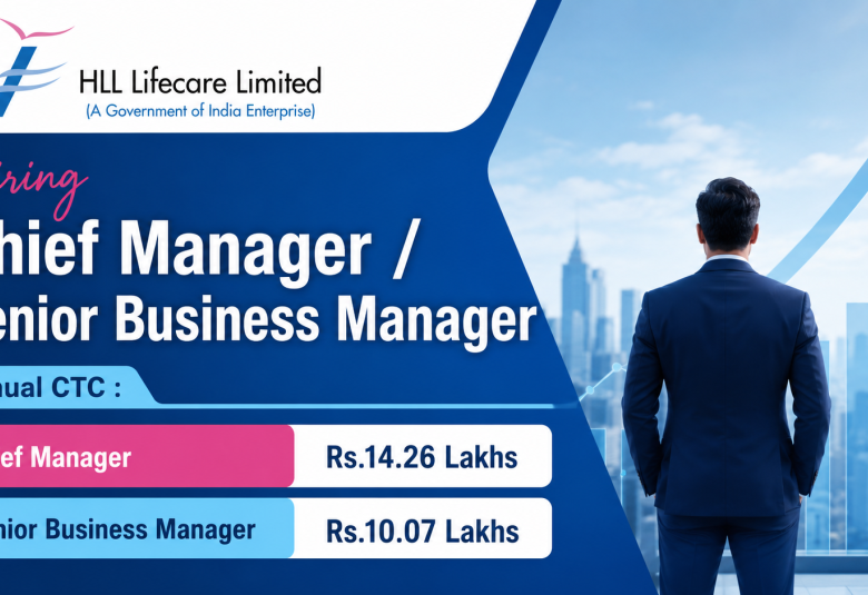 HLL Lifecare Hiring Chief Manager / Senior Business Manager