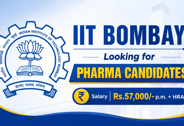 IIT Bombay Looking for Pharma candidates