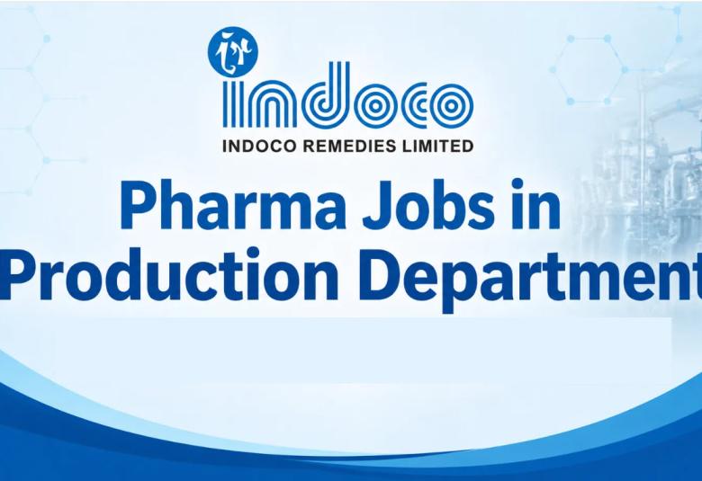 Indoco Remedies Interview : Pharma Jobs in Production Department