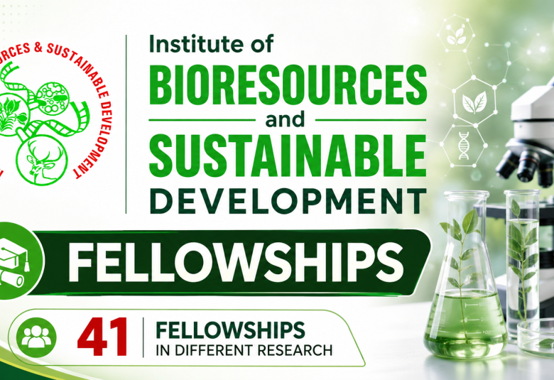 Institute of Bioresources and Sustainable Development Fellowships | 41 fellowships in different research