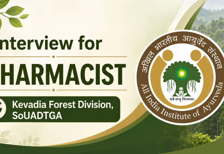 Interview for Pharmacist at All India Institute of Ayurveda