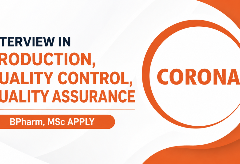 Interview in Production, QC, QA at CORONA Remedies Limited