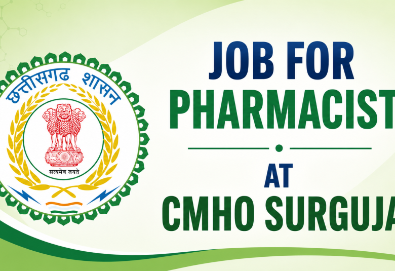 Job for Pharmacist at CMHO Surguja