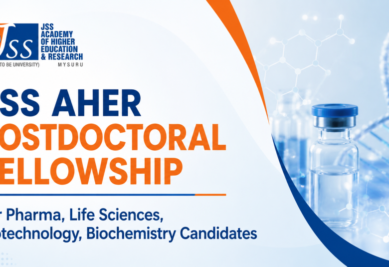 JSS AHER Postdoctoral Fellowship for Pharma, Life Sciences, Biotechnology, Biochemistry candidates