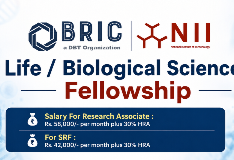 Life / Biological Sciences Fellowship at National Institute of Immunology