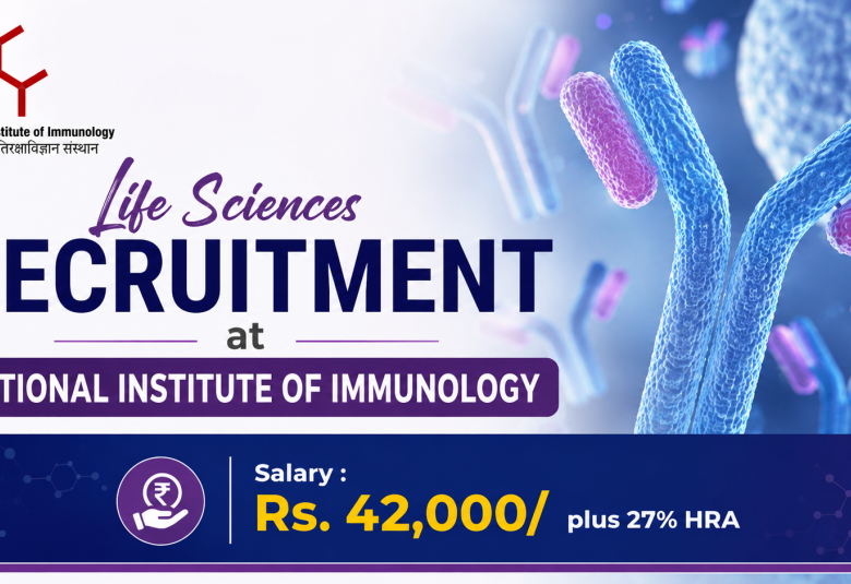 Life Sciences Recruitment at National Institute of Immunology