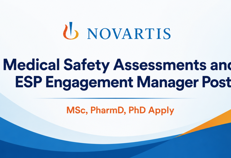 Medical Safety Assessments and ESP Engagement Manager Post at Novartis