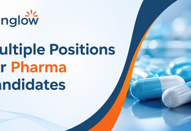 Multiple Positions for Pharma candidates at SunGlow