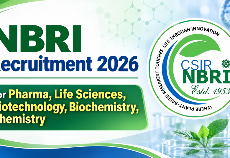 NBRI Recruitment 2026 for Pharma, Life Sciences, Biotechnology, Biochemistry, Chemistry candidates