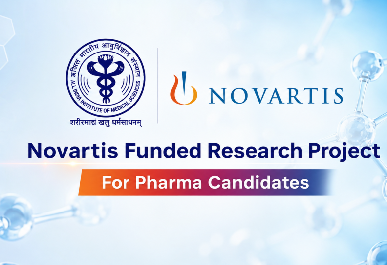 Novartis funded research project for Pharma candidates at AIIMS