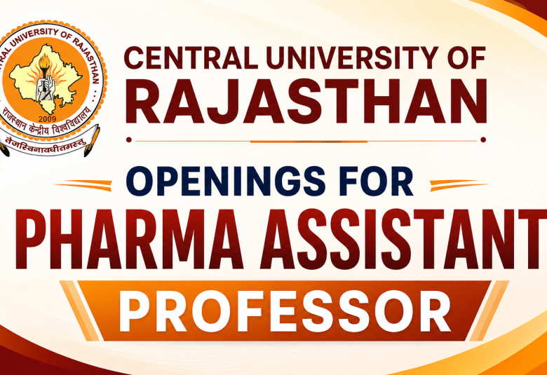 Openings for Pharma Assistant Professor at Central University of Rajasthan