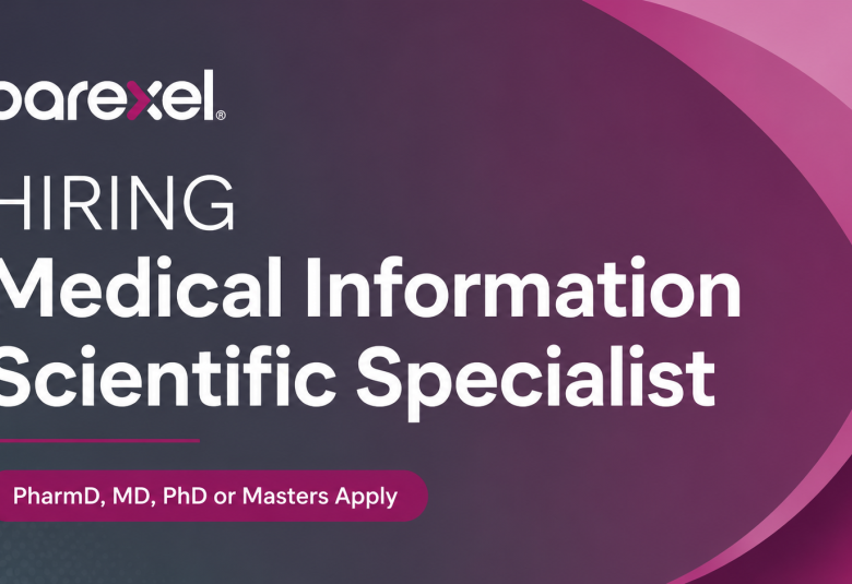 PAREXEL Hiring Medical Information Scientific Specialist