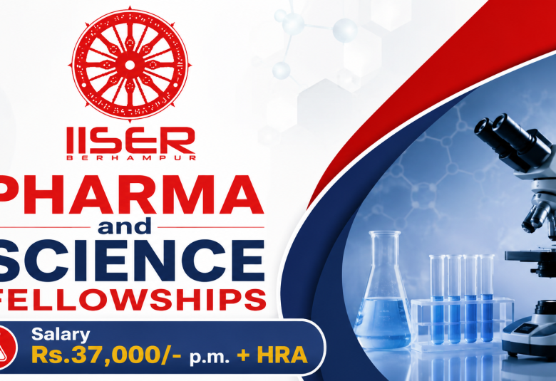 Pharma and Science Fellowships at IISER Berhampur