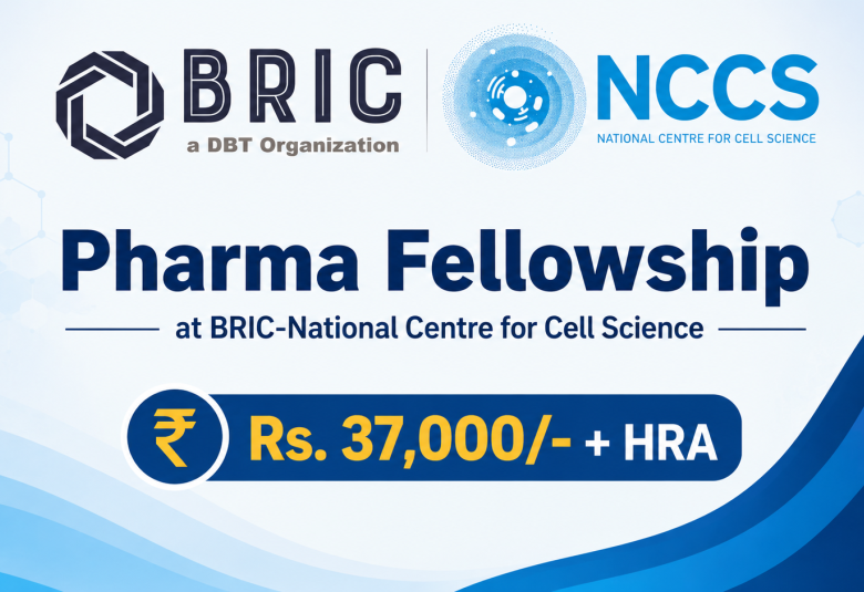 Pharma Fellowship at BRIC-National Centre for Cell Science
