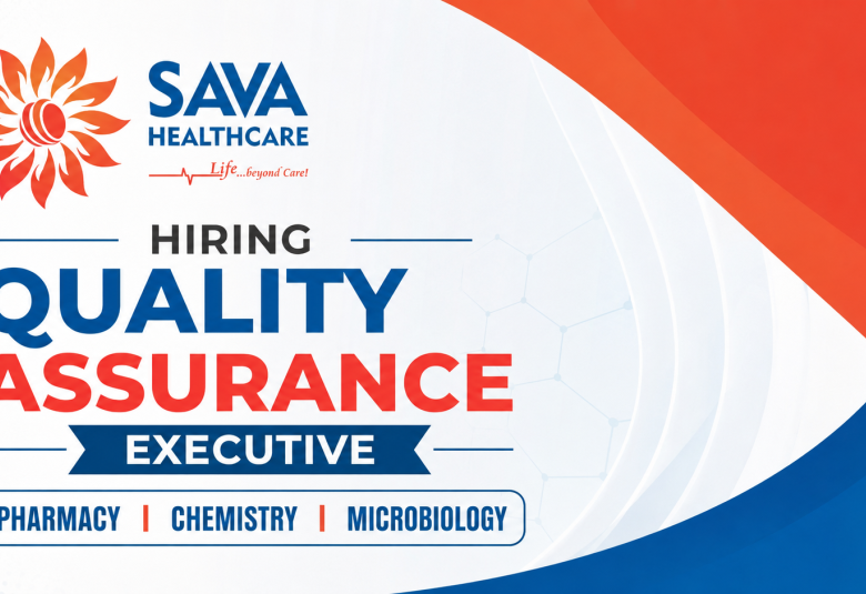 SAVA Healthcare Hiring Quality Assurance Executive