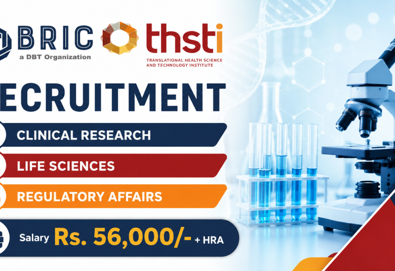 THSTI Recruitment Clinical Research, Life Sciences, Regulatory Affairs candidates