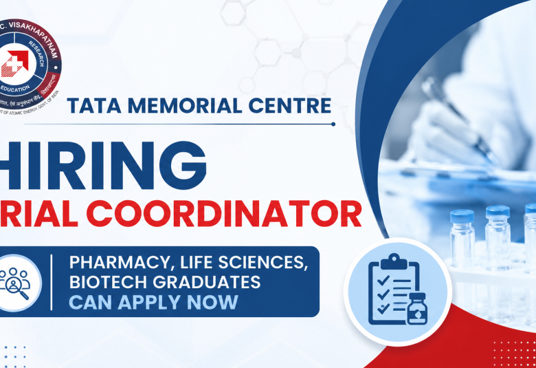 Tata Memorial Centre hiring Trial Coordinator
