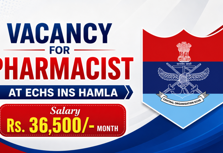 Vacancy for Pharmacist at ECHS INS Hamla