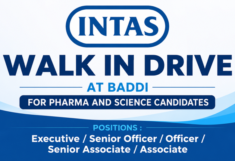 Walk In Drive at Baddi for Pharma and Science candidates at Intas Pharma