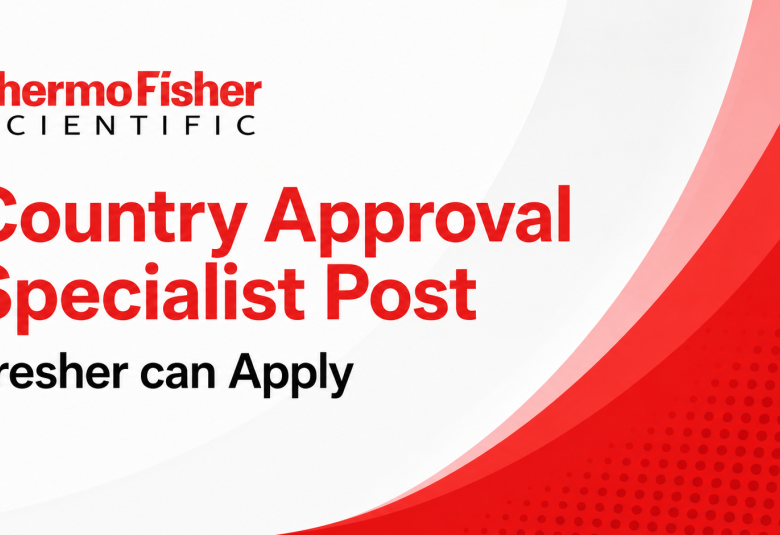 Work as Country Approval Specialist at Thermo Fisher Scientific Inc