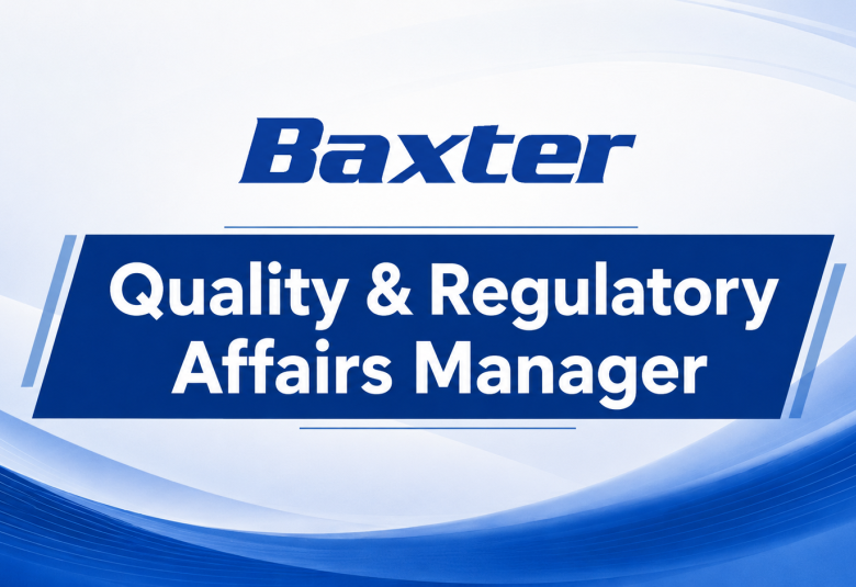 Work as Quality & Regulatory Affairs Manager at Baxter
