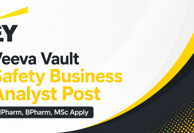 Work as Veeva Vault Safety Business Analyst at EY