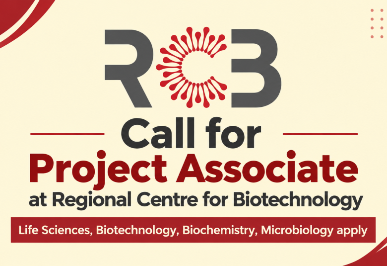 Call for Project Associate at Regional Centre for Biotechnology