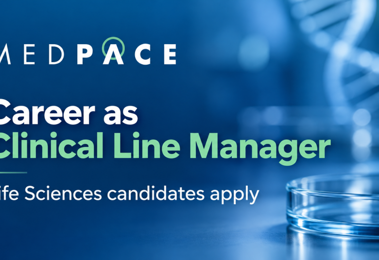 Career as Clinical Line Manager at Medpace - Life Sciences candidates apply