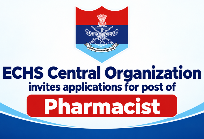 ECHS Central Organization invites applications for post of Pharmacist